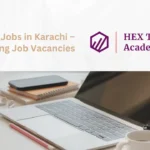 Teaching Jobs in Karachi – Teaching Job Vacancies at HEX Tutors Academy